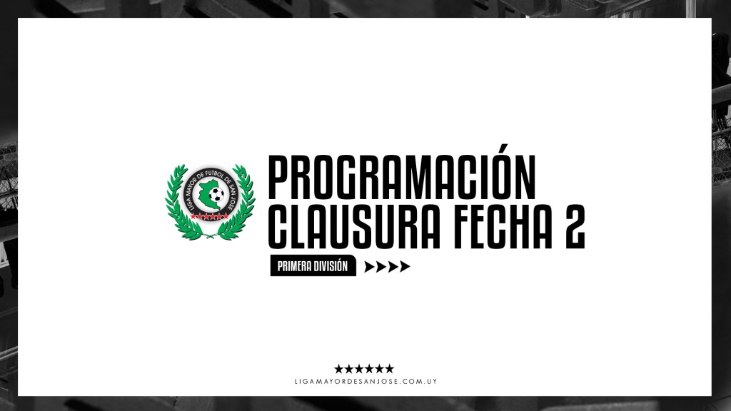 Primera División -Programación de la fecha 2 del&nbsp;Clausura